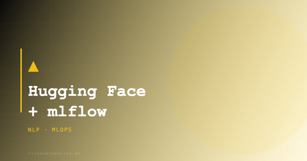 Hugging Face + mlflow
